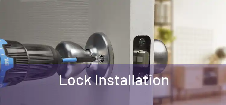  Lock Installation 